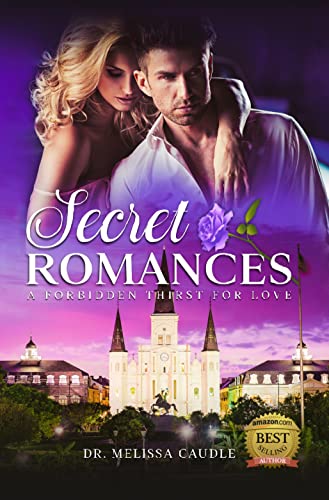 Secret Romances: A Forbidden Thirst for Love - CraveRomance