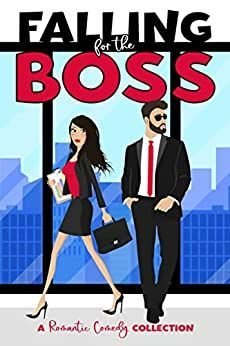 Falling for the Boss: A Romantic Comedy Collection - CraveRomance